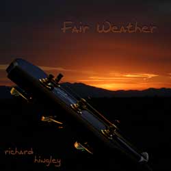 Fair Weather Single - Richard Hingley (download) Released Soon